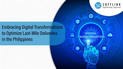 Embracing Digital Transformations to Optimize Last.